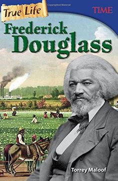 portada True Life: Frederick Douglass (Grade 8) (Time for Kids Nonfiction Readers)