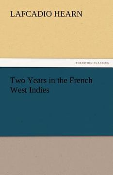 portada two years in the french west indies (in English)