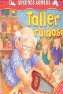 portada Taller ruidoso (Queridos Abuelos) (in Spanish)