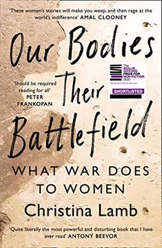 portada Our Bodies, Their Battlefield: What War Does to Women (en Inglés)
