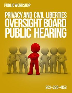 portada Privacy and Civil Liberties Oversight Board Public Hearing (en Inglés)
