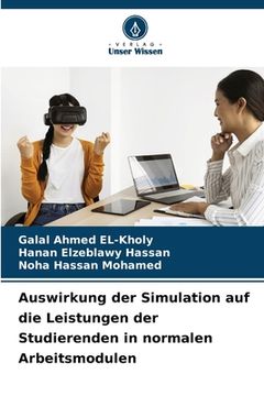 portada Auswirkung der Simulation auf die Leistungen der Studierenden in normalen Arbeitsmodulen