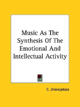 portada music as the synthesis of the emotional and intellectual activity (en Inglés)
