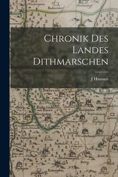 Chronik des Landes Dithmarschen (en Alemán)