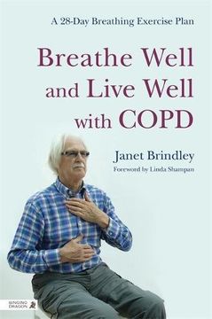 portada Breathe Well and Live Well with COPD: A 28-Day Breathing Exercise Plan (en Inglés)