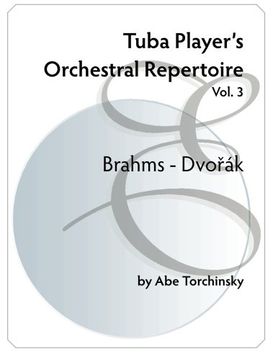 portada Tuba Player's Orchestral Repertoire: Vol.3 Brahms - Dvorak