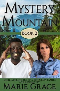 portada Mystery Mountain, Book Two: More Adventures of a Mountain Family and Community (en Inglés)