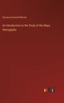 portada An Introduction to the Study of the Maya Hieroglyphs (in English)