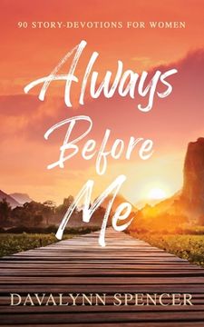 portada Always Before Me: 90 Story-Devotions for Women