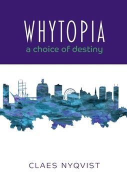 portada Whytopia - a Choice of Destiny? (en Inglés)