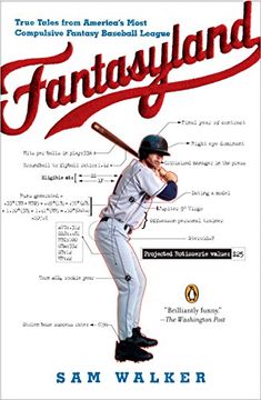 portada Fantasyland: A Sportswriter's Obsessive bid to win the World's Most Ruthless Fantasy Baseball (in English)