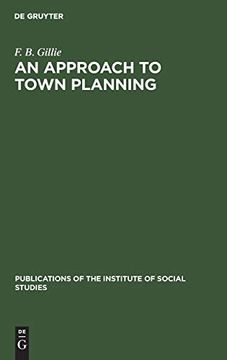 portada An Approach to Town Planning (Publications of the Institute of Social Studies) (en Inglés)