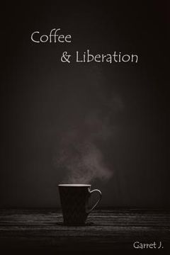 portada Coffee & Liberation (en Inglés)