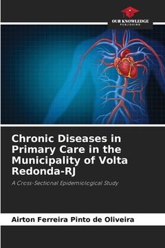 portada Chronic Diseases in Primary Care in the Municipality of Volta Redonda-RJ (en Inglés)