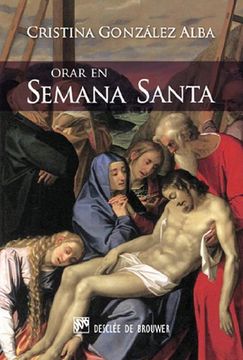portada Orar en Semana Santa (in Spanish)