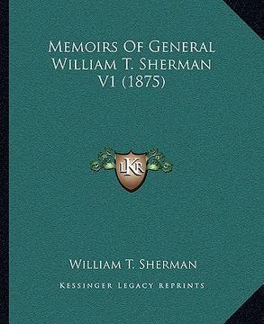 portada memoirs of general william t. sherman v1 (1875) (en Inglés)