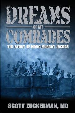 portada Dreams of My Comrades: The Story of MM1C Murray Jacobs