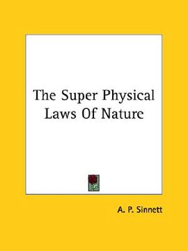 portada the super physical laws of nature (en Inglés)