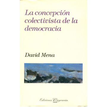 portada La Concepción colectivista de la democracia