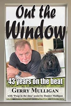 portada Out the Window: 43 Years on the Beat (en Inglés)