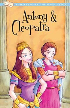 portada Antony and Cleopatra: Shakespeare Children'S Stories (Sweet Cherry Easy Classics) (en Inglés)