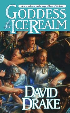 portada Goddess of the ice Realm: The Fifth Book in the Epic Saga of 'Lord of the Isles'(Lord of the Isles, 5) (in English)