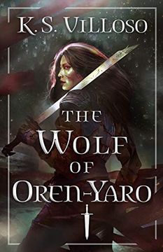 portada The Wolf of Oren-Yaro (Chronicles of the Wolf Queen, 1) (in English)