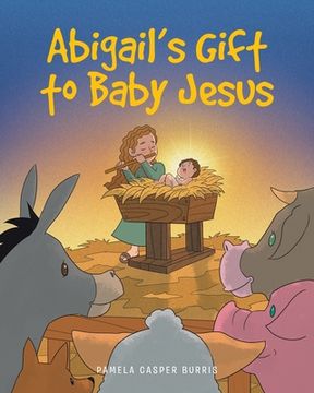 portada Abigail's Gift to Baby Jesus (in English)