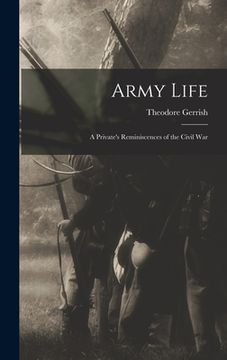 portada Army Life: a Private's Reminiscences of the Civil War