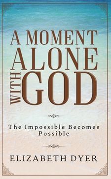portada A Moment Alone with God (en Inglés)