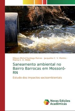 portada Saneamento Ambiental no Bairro Barrocas em Mossoró-Rn: Estudo dos Impactos Socioambientais (en Portugués)