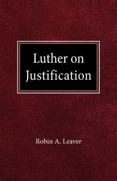 portada luther on justification (in English)