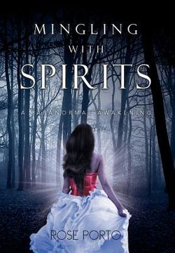 portada mingling with spirits: a paranormal awakening (en Inglés)