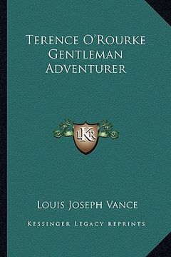 portada terence o'rourke gentleman adventurer (en Inglés)
