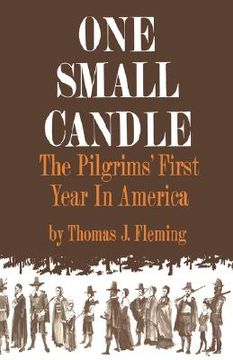 portada one small candle: the pilgrim's first year in america (en Inglés)
