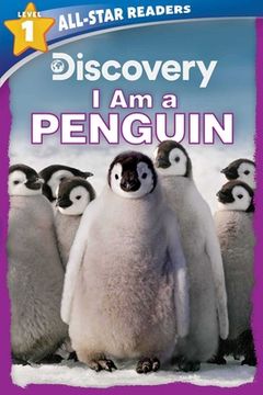portada Discovery All-Star Readers: I Am a Penguin Level 1 (en Inglés)