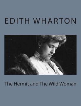 portada The Hermit and The Wild Woman (en Inglés)