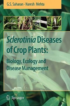 portada sclerotinia diseases of crop plants: biology, ecology and disease management