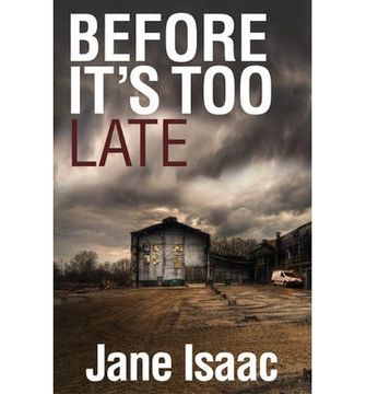 portada Di Will Jackman 1: Before It's too Late: Shocking. Page-Turning. Crime Thriller With di Will Jackman (The di Will Jackman Series) (en Inglés)