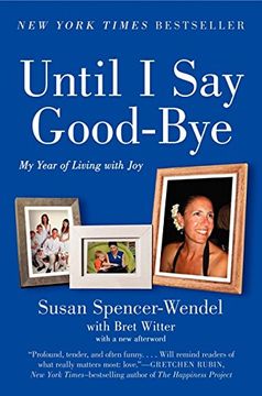 portada Until I Say Good-Bye: My Year of Living with Joy (in English)