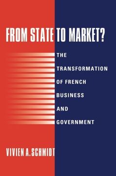 portada From State to Market? Paperback: The Transformation of French Business and Government (en Inglés)