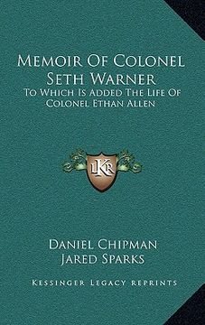 portada memoir of colonel seth warner: to which is added the life of colonel ethan allen (en Inglés)