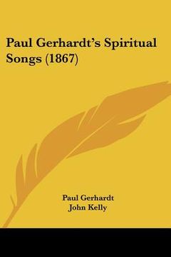 portada paul gerhardt's spiritual songs (1867) (en Inglés)