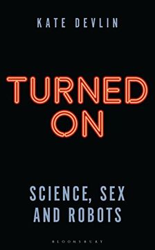portada Turned on: Science, sex and Robots (in English)