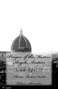 portada Prayers of the Masters, Angels, Avatars: God Spirit (en Inglés)