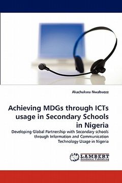 portada achieving mdgs through icts usage in secondary schools in nigeria (en Inglés)