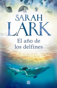 portada El año de los delfines (in Spanish)