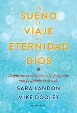 portada El Sueño, el Viaje, la Eternidad y Dios (in Spanish)