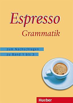 portada Zusatzmaterialien: Espresso Grammatik: Zum Nachschlagen zu den Bänden 1 bis 3 / Espresso Grammatik: Zum Nachschlagen zu Band 1 bis 3 (Nuovo Espresso) (en Italiano)