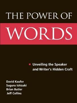 portada the power of words: unveiling the speaker and writer's hidden craft (en Inglés)